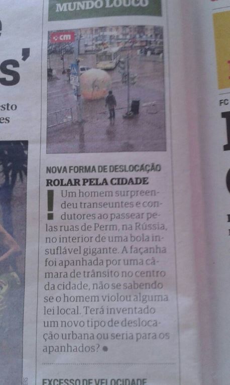 О пермяке, который прокатился по центру города на зорбе, написали в португальской газете